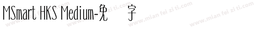 MSmart HKS Medium字体转换
